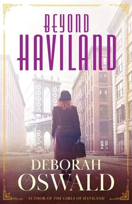 Beyond Haviland by Oswald, Deborah