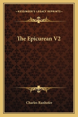 The Epicurean V2 by Ranhofer, Charles