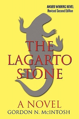 The Lagarto Stone by McIntosh, Gordon N.