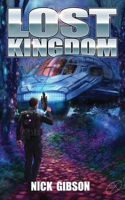 Lost Kingdom by Gibson, Nick