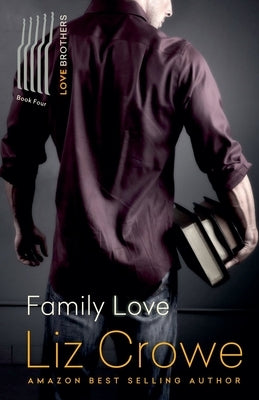 Family Love by Crowe, Liz