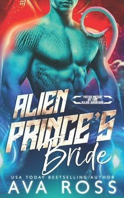 Alien Prince's Bride by Ross, Ava