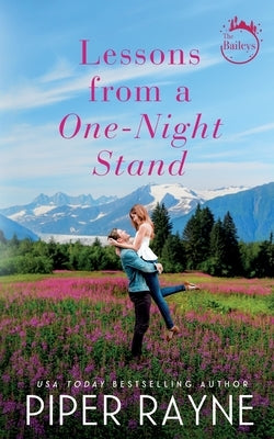 Lessons from a One-Night Stand by Rayne, Piper