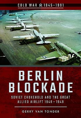 Berlin Blockade by Van Tonder, Gerry