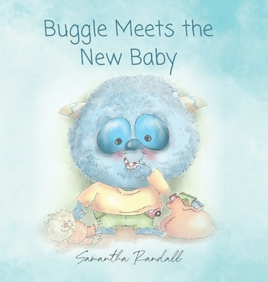 Buggle Meets the New Baby by Randall, Samantha
