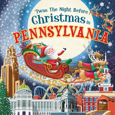 'Twas the Night Before Christmas in Pennsylvania by Parry, Jo