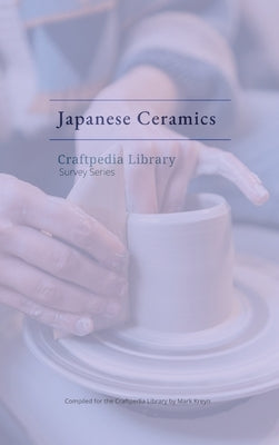 Japanese Ceramics by Kreyn, Mark