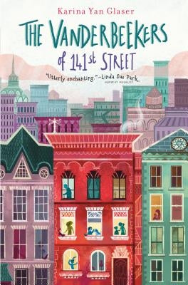 The Vanderbeekers of 141st Street by Glaser, Karina Yan