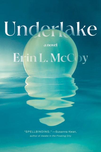 Underlake by McCoy, Erin L.