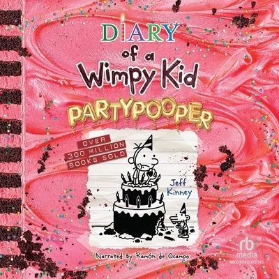 Diary of a Wimpy Kid: Partypooper by Kinney, Jeff