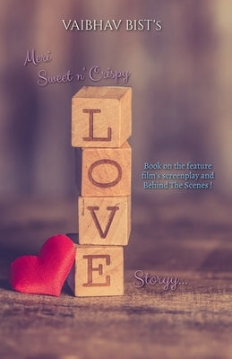 Meri Sweet N Crispy Love Story by Bist, Vaibhav
