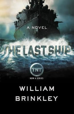 The Last Ship by Brinkley, William