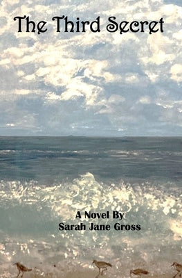 The Third Secret by Gross, Sarah Jane