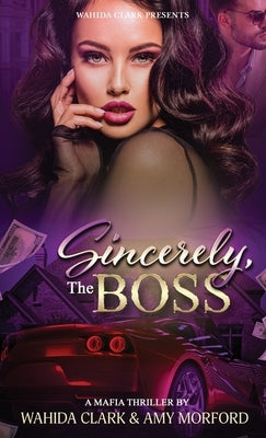 Sincerely, the Boss! by Morford, Amy