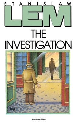 The Investigation by Lem, Stanislaw