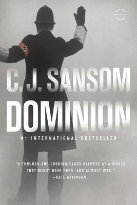 Dominion by Sansom, C. J.