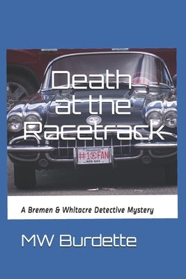 Death at the Racetrack by Burdette, Mw