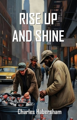 Rise Up and Shine by Habersham, Charles