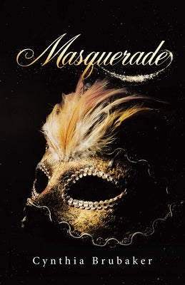 Masquerade by Brubaker, Cynthia