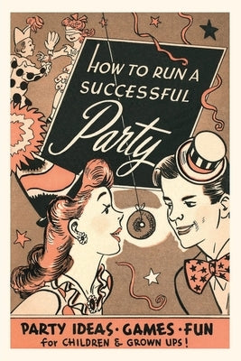 Vintage Journal How to Run Successful Party by Found Image Press
