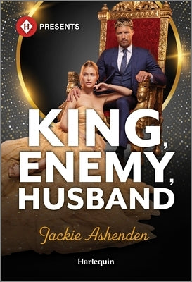 King, Enemy, Husband by Ashenden, Jackie