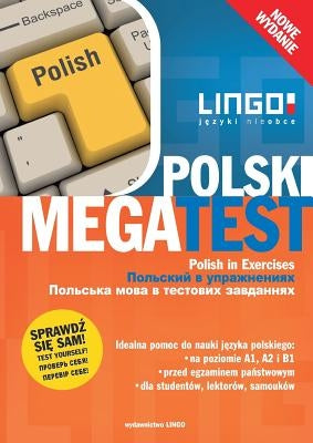 Polski MegaTest. Polish in Exercises. Nowe wydanie by Mędak, Stanislaw
