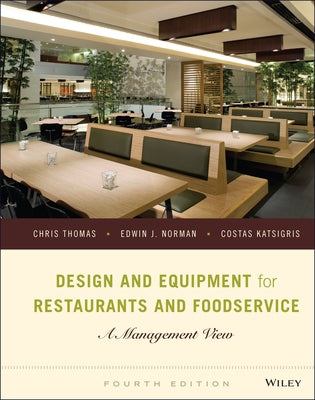 Design and Equipment for Restaurants and Foodservice: A Management View by Thomas, Chris