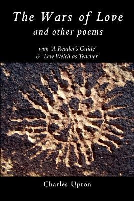 The Wars of Love and other Poems by Upton, Charles