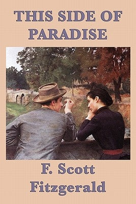 This Side of Paradise by Fitzgerald, F. Scott