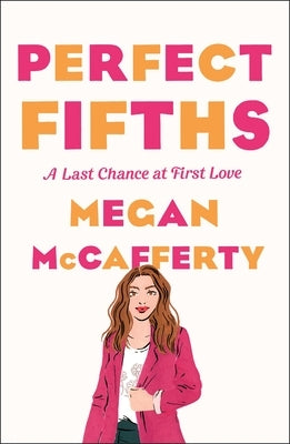 Perfect Fifths: A Jessica Darling Novel by McCafferty, Megan
