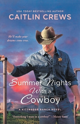Summer Nights with a Cowboy: A Kittredge Ranch Novel by Crews, Caitlin