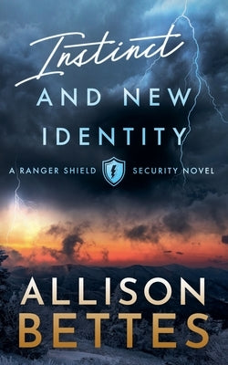 Instinct & New Identity by Bettes, Allison