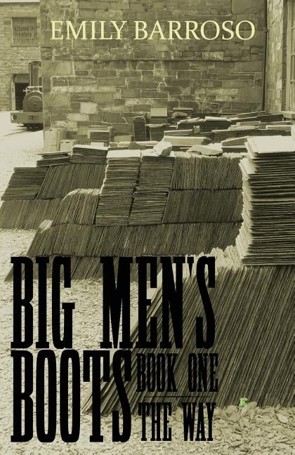 Big Men's Boots - The Way by Barroso, Emily