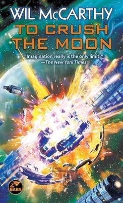 To Crush the Moon by McCarthy, Wil