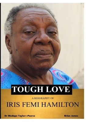 Tough Love by Taylor-Pearce, Modupe