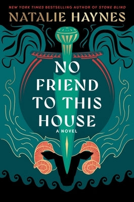 No Friend to This House by Haynes, Natalie