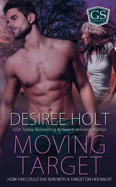Moving Target by Holt, Desiree