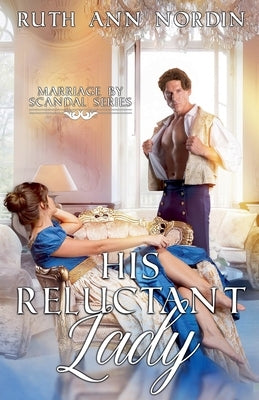 His Reluctant Lady by Nordin, Ruth Ann