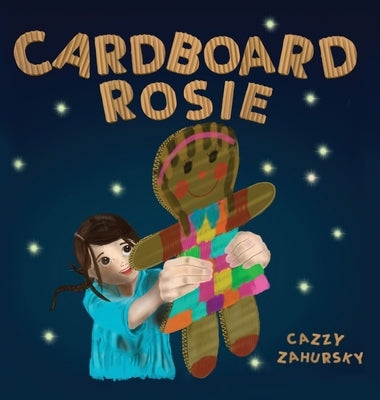 Cardboard Rosie by Zahursky, Cazzy