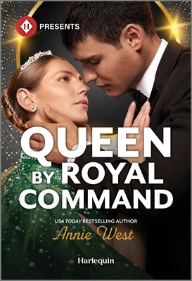 Queen by Royal Command by West, Annie