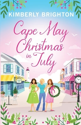 Cape May Christmas in July by Brighton, Kimberly