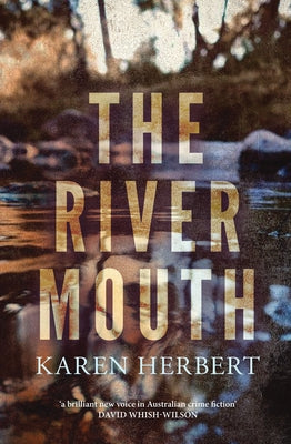 The River Mouth by Herbert, Karen