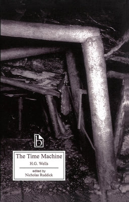 The Time Machine: An Invention by Wells, H. G.