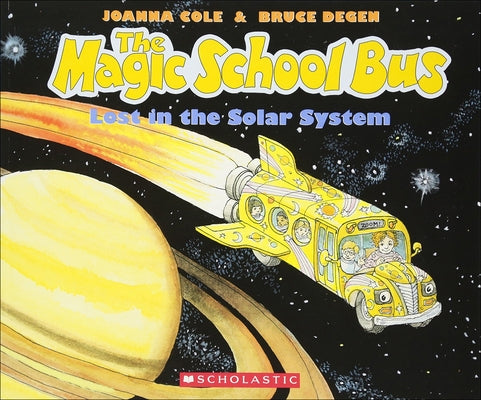 The Magic School Bus Lost in the Solar System by Cole, Joanna