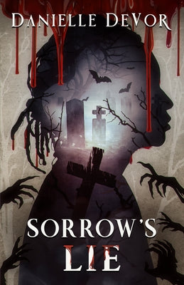 Sorrow's Lie by Devor, Danielle