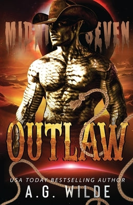 Outlaw: A Sci-fi Alien Romance by Wilde, A. G.