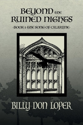 Beyond the Ruined Nights by Loper, Billy D.