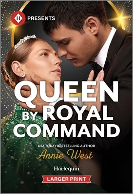 Queen by Royal Command by West, Annie
