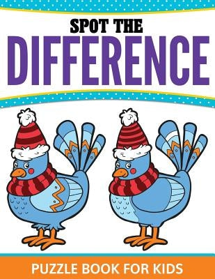 Spot The Difference Puzzle Book For Kids by Speedy Publishing LLC