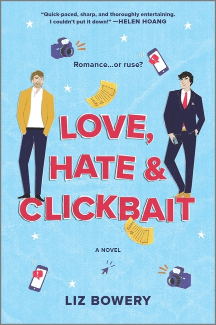 Love, Hate & Clickbait by Bowery, Liz